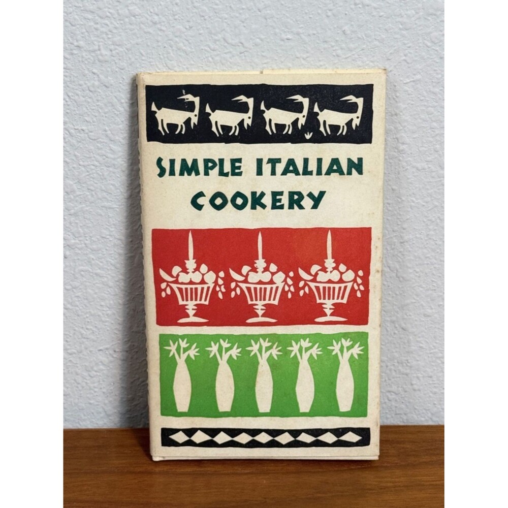 Simple Italian Cookery HC Small Cookbook Mid-Century 1959